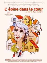 L'épine dans le coeur (2009)