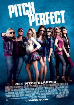 Pitch Perfect (2012)