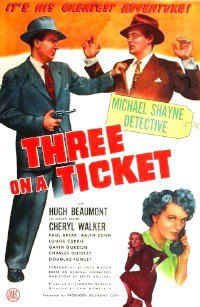 Three on a Ticket (1947)