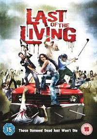 Last of the Living (2008)