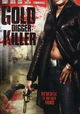 Gold Digger Killer