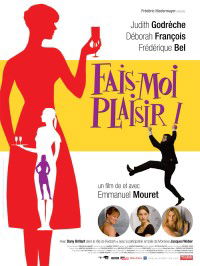 Fais-moi plaisir! (2009)
