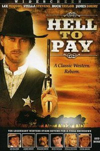 Hell to Pay (2005)