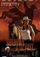 Shadows of the Past