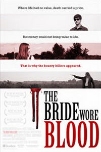 The Bride Wore Blood: A Contemporary Western (2006)