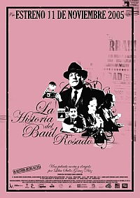 La historia del baúl rosado (2005)
