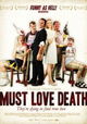 Must Love Death