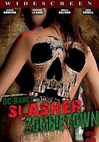 O.C. Babes and the Slasher of Zombietown