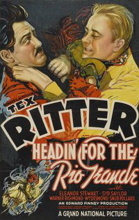 Headin' for the Rio Grande (1936)