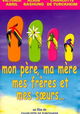 Mon père, ma mère, mes frères et mes soeurs