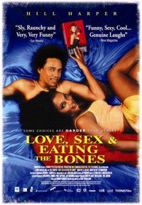 Love, Sex and Eating the Bones (2003)