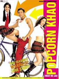 Popcorn Khao! Mast Ho Jao (2004)