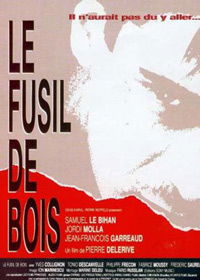 Le fusil de bois (1994)