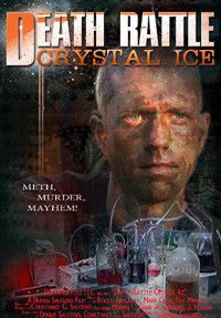 Death Rattle Crystal Ice (2009)