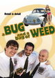 A Bug and a Bag of Weed