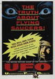 Unidentified Flying Objects: The True Story of Flying Saucers