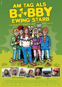 Am Tag als Bobby Ewing starb (2005)