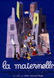 La maternelle