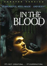 In the Blood (2006)