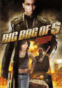 Big Bag of $ (2009)