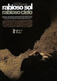 Rabioso sol, rabioso cielo (2009)