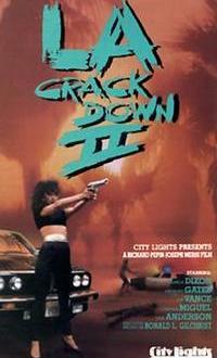 L.A. Crackdown II (1988)