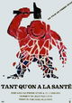 Tant qu'on a la santé