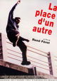 La place d'un autre