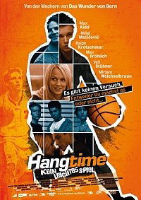 Hangtime - Kein leichtes Spiel (2009)