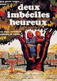 Deux imbéciles heureux