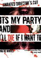It's My Party and I'll Die If I Want To
