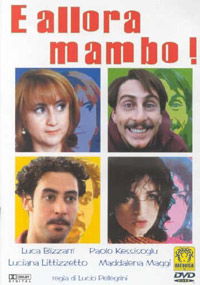 E allora mambo! (1999)