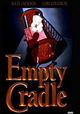Empty Cradle