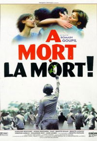 À mort la mort! (1999)