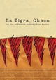 La Tigra, Chaco