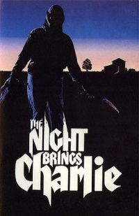 The Night Brings Charlie (1990)