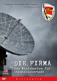 Die Firma - Das Ministerium für Staatssicherheit (2007)