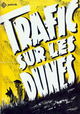 Trafic sur les dunes