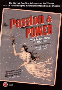 Passion & Power: The Technology of Orgasm (2007)