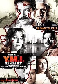 Y.M.I. Yeh Mera India (2008)