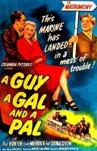 A Guy, a Gal and a Pal (1945)
