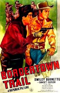 Bordertown Trail (1944)