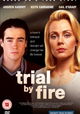 Trial by Fire