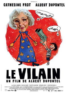 Le vilain (2009)