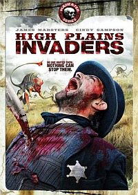 High Plains Invaders (2009)