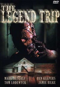 The Legend Trip (2006)