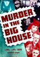 Murder in the Big House