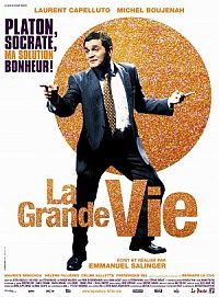 La grande vie (2009)