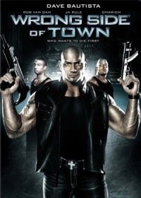Wrong Side of Town (2010)