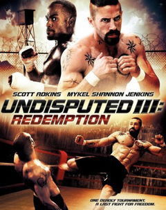 Undisputed III: Redemption (2010)